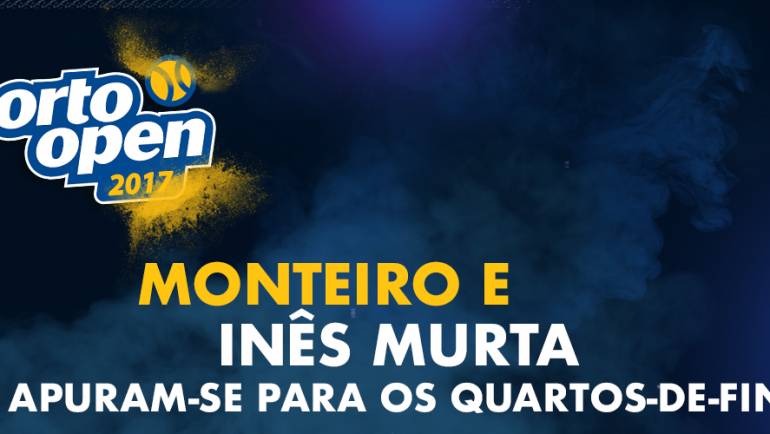 Monteiro e Inês Murta apuram-se para os quartos-de-final