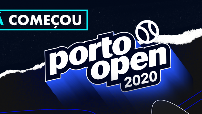 Porto Open 2020 já começou!